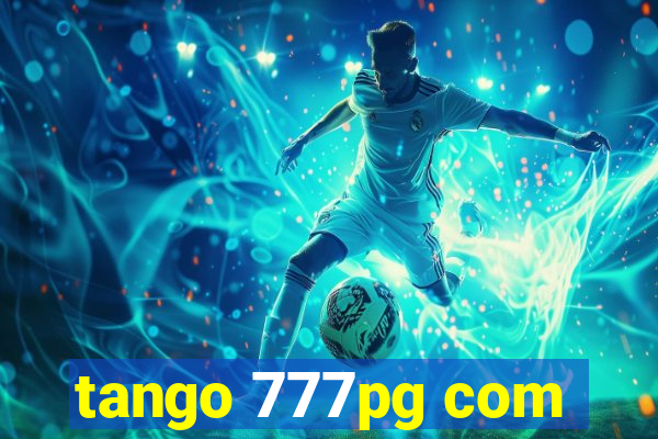 tango 777pg com